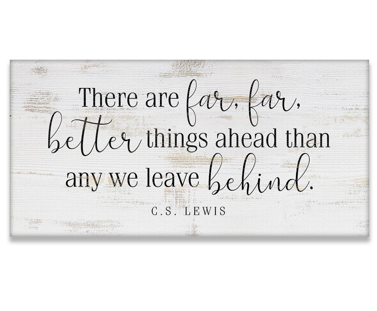 There Are Far Far Better - Canvas