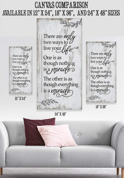 There Are Only Two Ways - Canvas