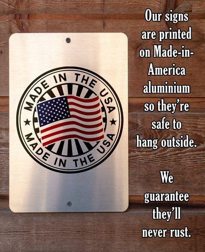 These Colors Won't Run - Metal Sign
