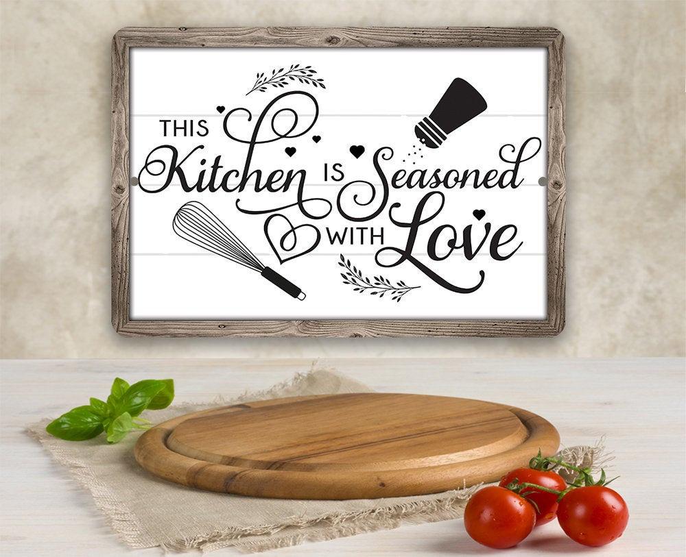 This Kitchen is Seasoned with Love - Metal Sign