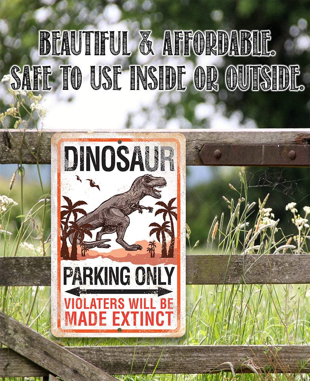 Dinosaur Parking - Metal Sign