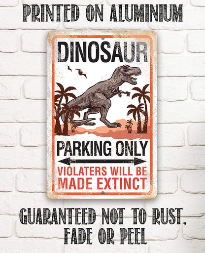 Dinosaur Parking - Metal Sign