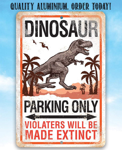 Dinosaur Parking - Metal Sign