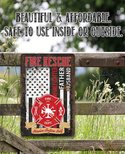 Firefighter Father Husband - Metal Sign