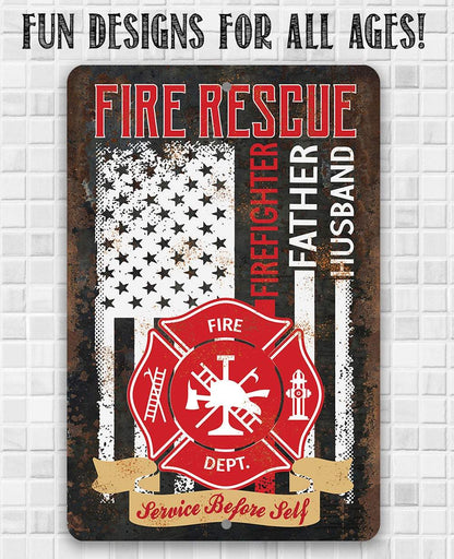 Firefighter Father Husband - Metal Sign