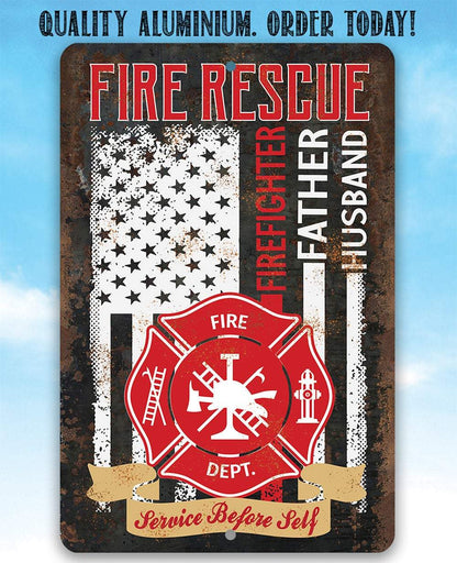 Firefighter Father Husband - Metal Sign