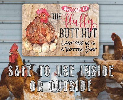 Fluffy Butt Hut - Metal Sign