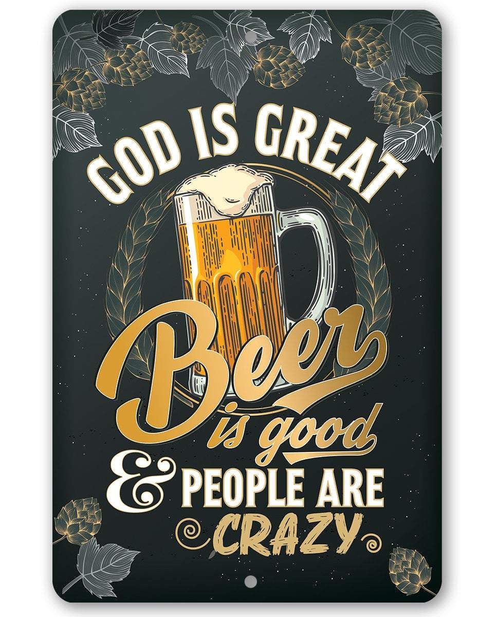 God is Great Beer is Good - Metal Sign