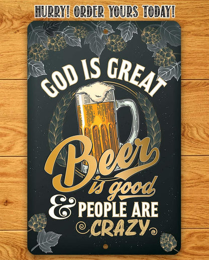 God is Great Beer is Good - Metal Sign