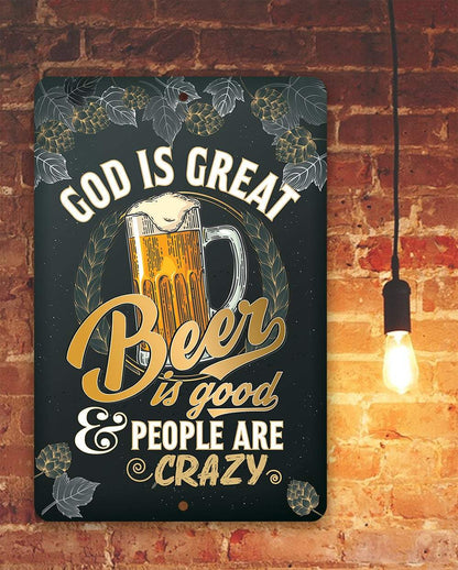 God is Great Beer is Good - Metal Sign