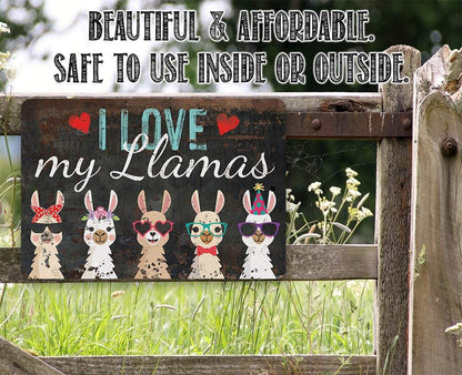 I Love My Llamas - Metal Sign