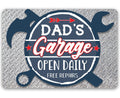 Dad's Garage Open Daily Free Repairs - Metal Sign