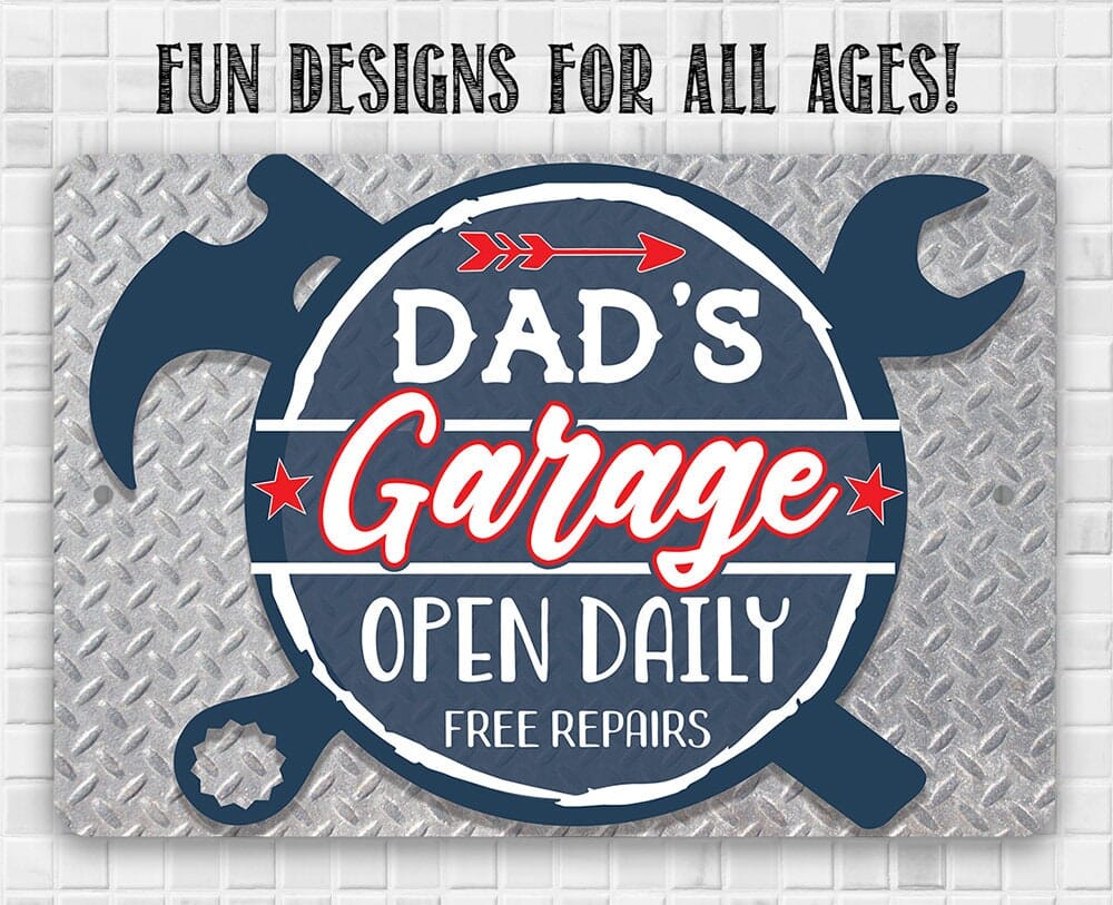 Dad's Garage Open Daily Free Repairs - Metal Sign
