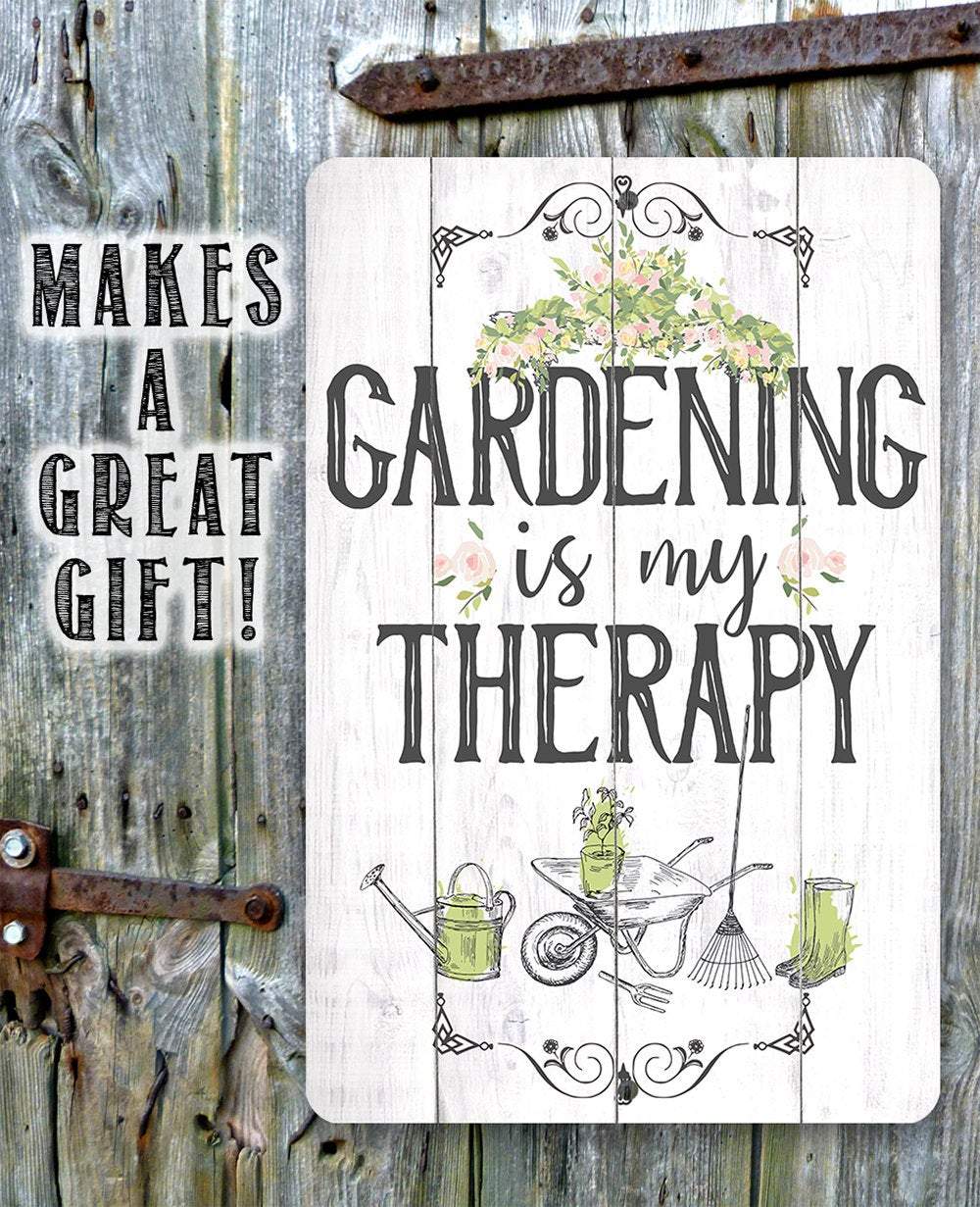 Gardening is Therapy - Metal Sign