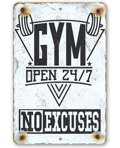 Gym 24/7 No Excuses - Metal Sign