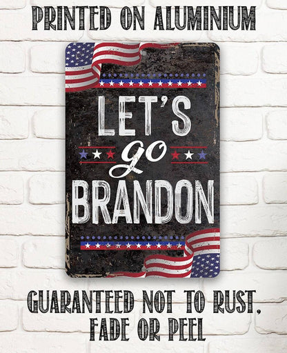 Let's Go Brandon - Metal Sign