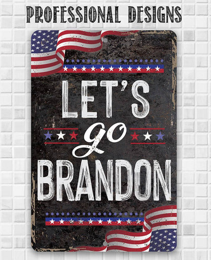 Let's Go Brandon - Metal Sign