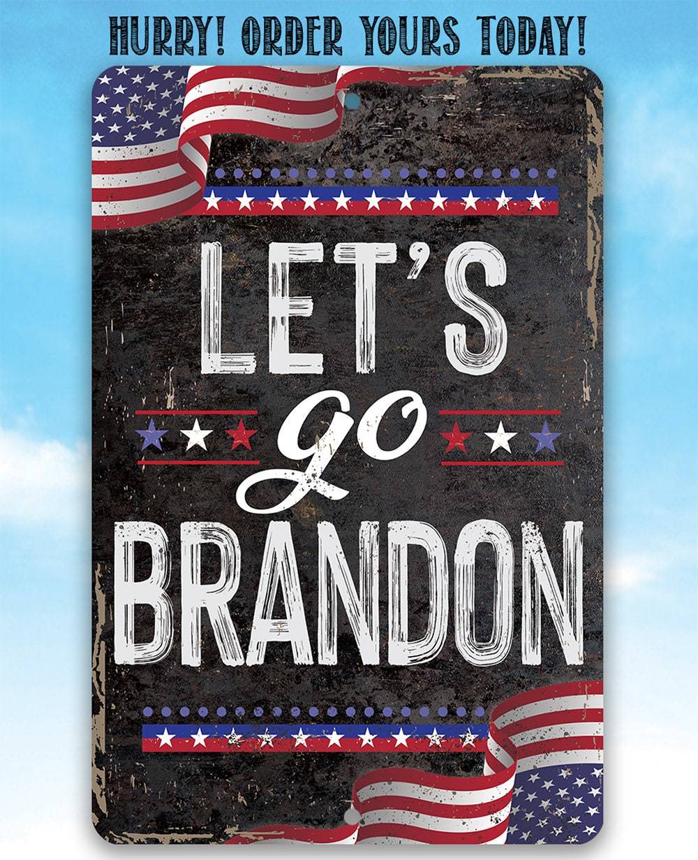 Let's Go Brandon - Metal Sign