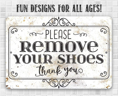 Please Remove Your Shoes - Metal Sign