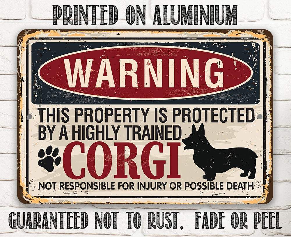Warning Property Corgi - Metal Sign