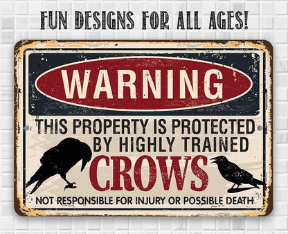 Warning Property Crows - Metal Sign