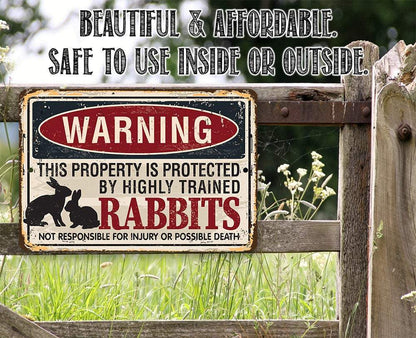 Warning Property Protected By Rabbits - Metal Sign