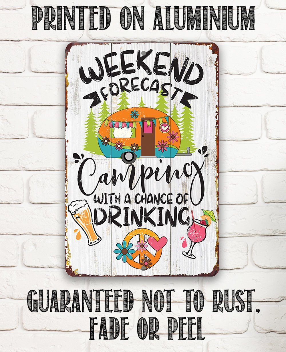 Weekend Forecast Camping - Metal Sign