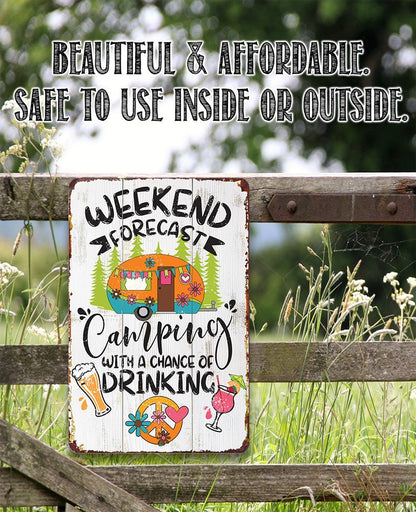 Weekend Forecast Camping - Metal Sign