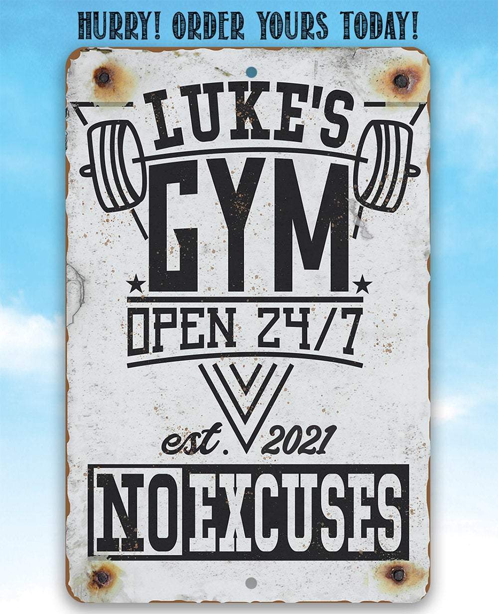 Personalized - Gym 24/7 No Excuses - Metal Sign