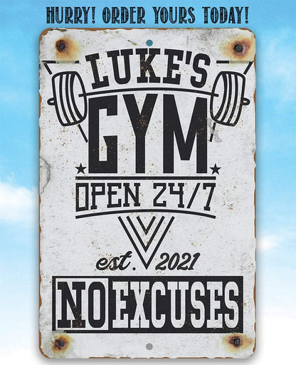 Personalized - Gym 24/7 No Excuses - Metal Sign