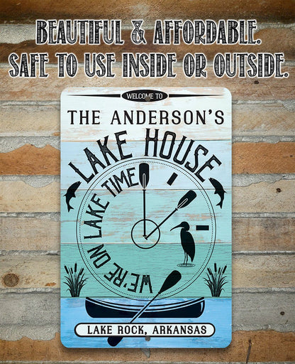 Personalized - We are on Lake Time - Metal Sign