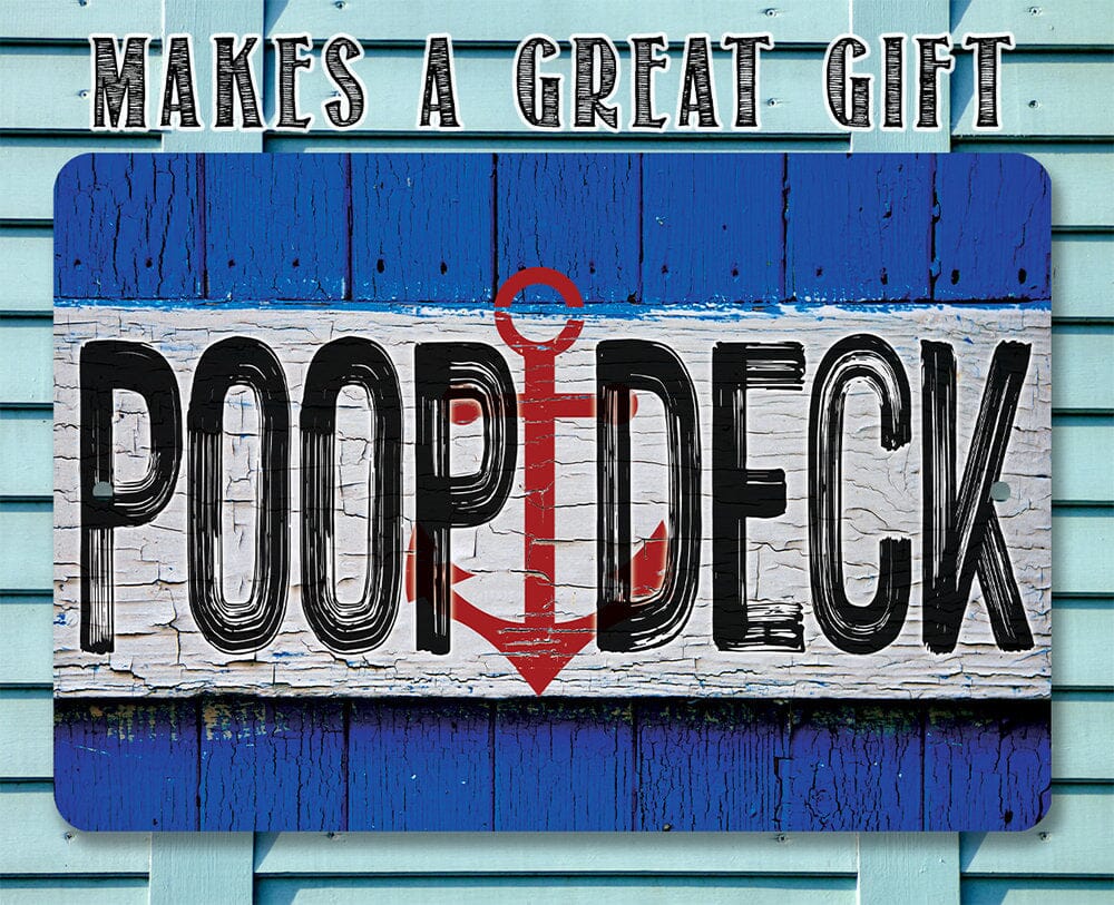 Poop Deck - Metal Sign