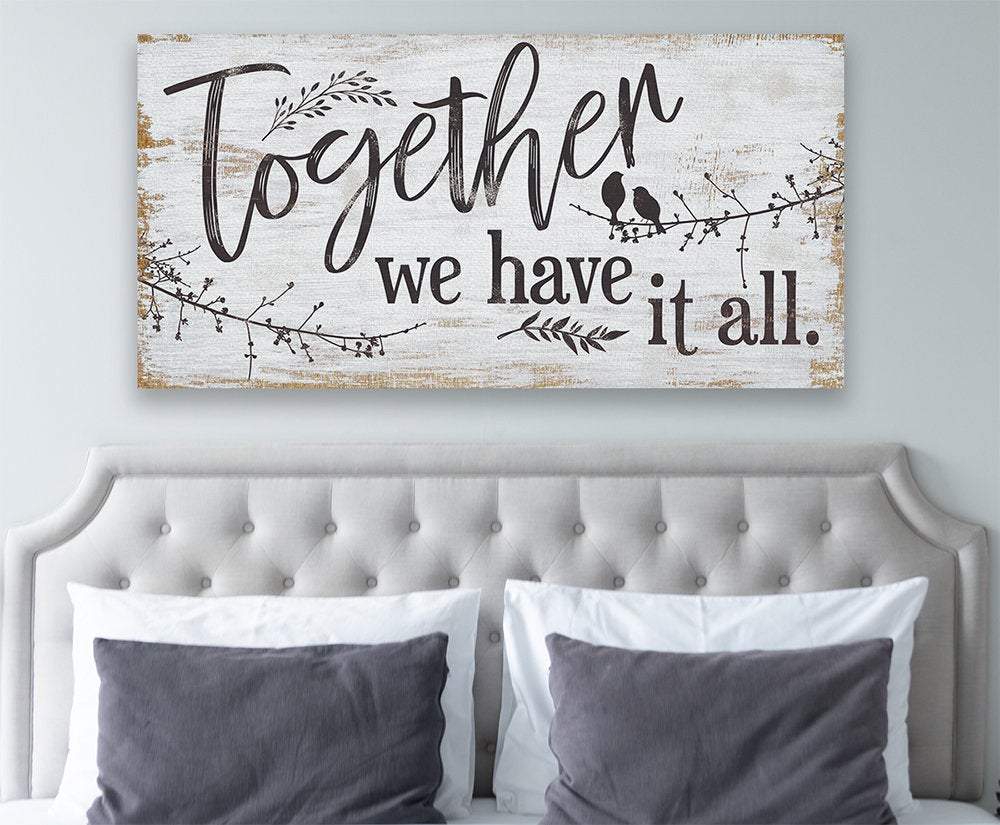 Together We Have It All - Canvas