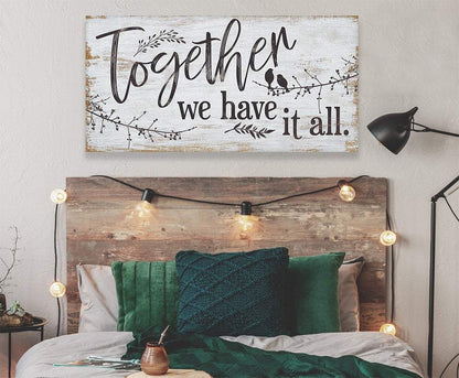 Together We Have It All - Canvas