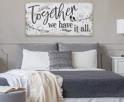 Together We Have It All - Canvas