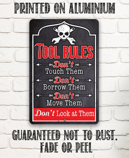 Tool Rules - Metal Sign