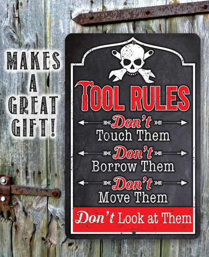 Tool Rules - Metal Sign