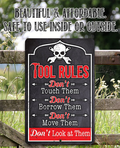Tool Rules - Metal Sign