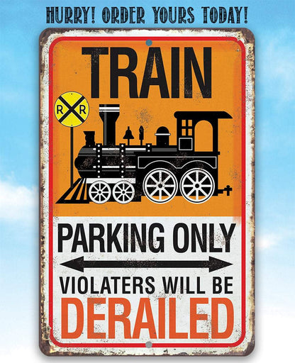 Train Parking - Metal Sign