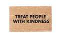 Treat People With Kindess
