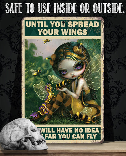Until You Spread Your Wings - Metal Sign