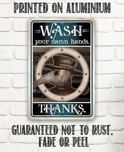 Wash Your Damn Hands, Thanks - Metal Sign