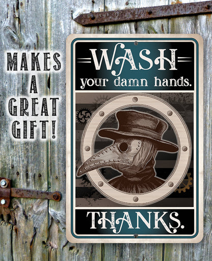 Wash Your Damn Hands, Thanks - Metal Sign