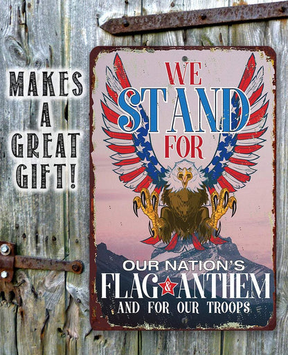We Stand For Our Nation - Metal Sign