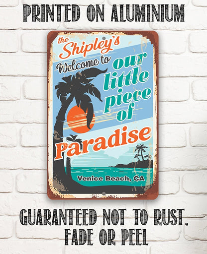 Personalized - Welcome To Our Little Piece of Paradise - Metal Sign