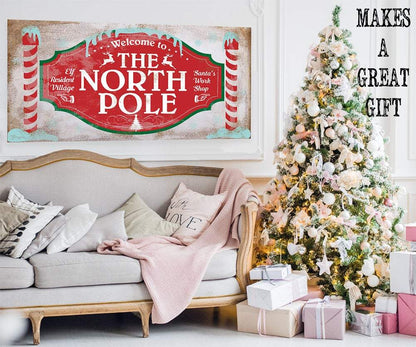 Welcome To The North Pole - Canvas