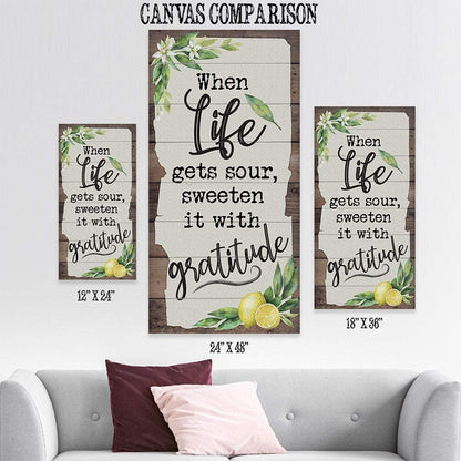 When Life Gets Sour - Canvas