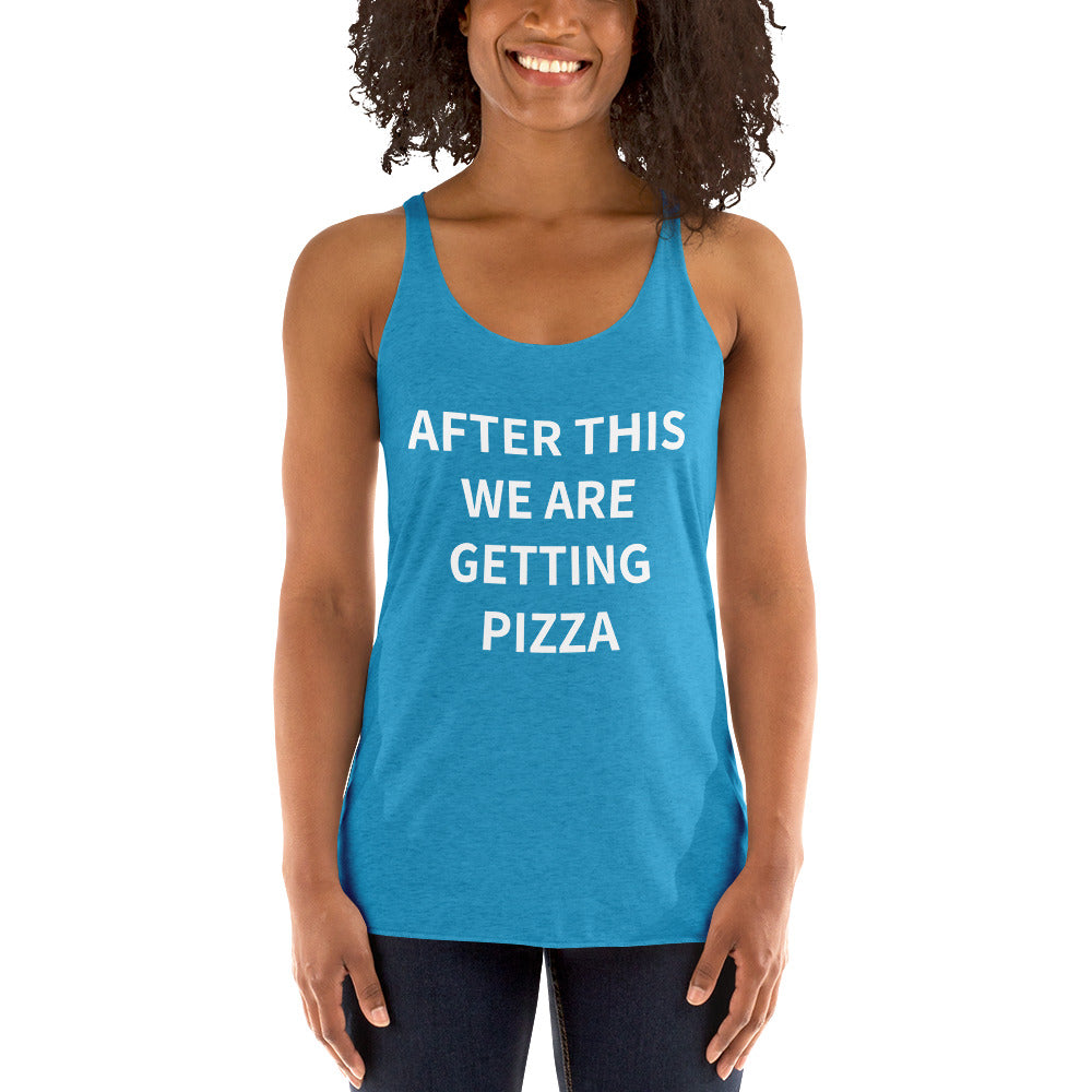 Women's Racerback Tank "Getting Pizza"